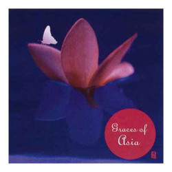 CD musique asiatique, Graces Of Asia - PMR039 sur Ambiance Plaisir