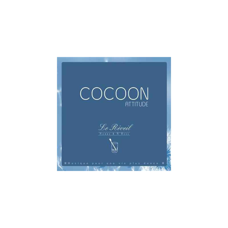 CD musique Cocoon Attitude Le réveil  sur Ambiance Plaisir