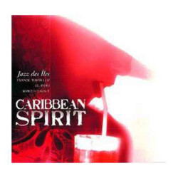 CD musique Carribean Spirit Jazz des îles  sur Ambiance Plaisir